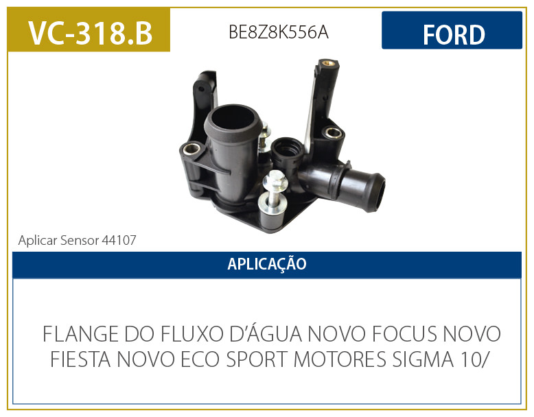 FLANGE FLUXO DAGUA FIESTA 1.6 10> FORD